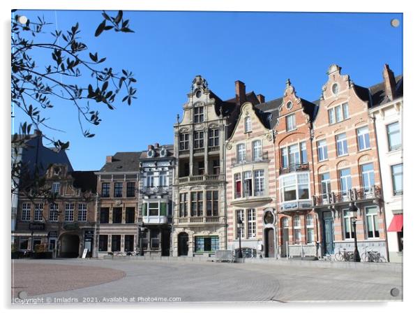 Historic Main Square, Dendermonde, Belgium Acrylic by Imladris 