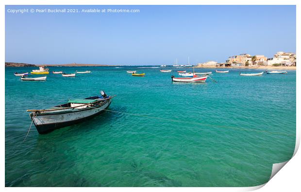 Boats in Boa Vista Cape Verde Print by Pearl Bucknall