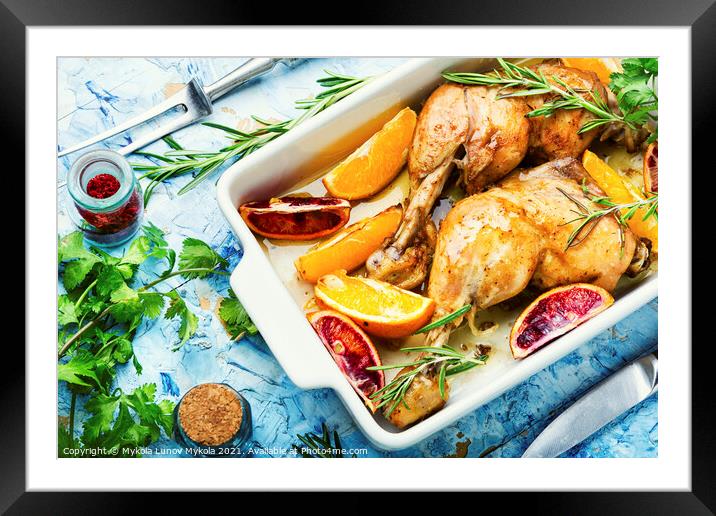 Chicken meat baked with oranges Framed Mounted Print by Mykola Lunov Mykola