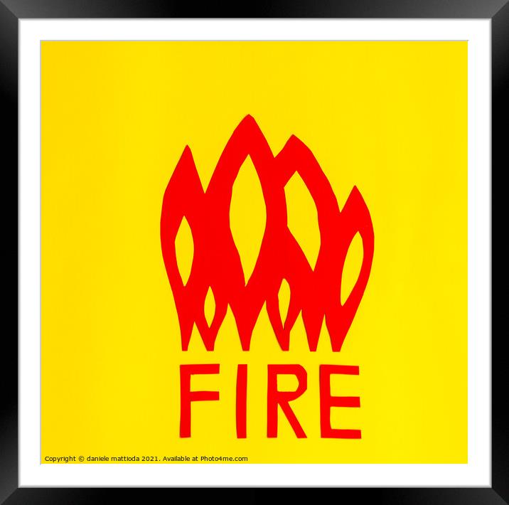 the writing fire with flames Framed Mounted Print by daniele mattioda