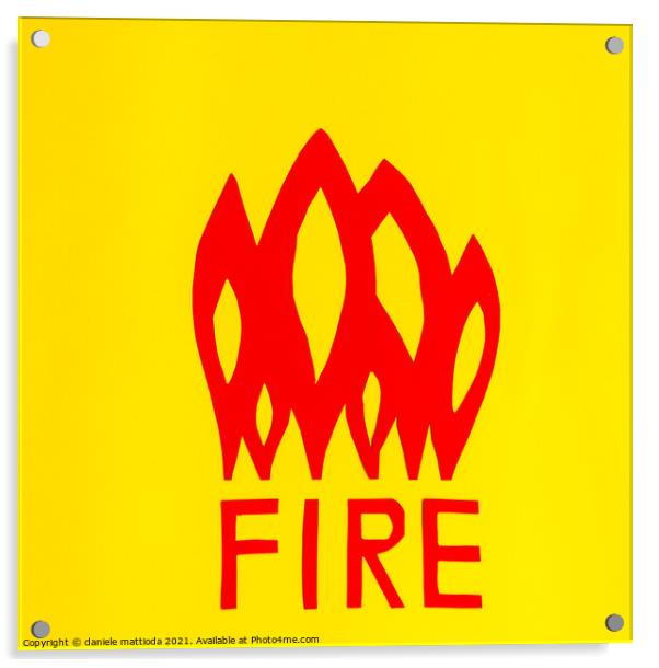 the writing fire with flames Acrylic by daniele mattioda