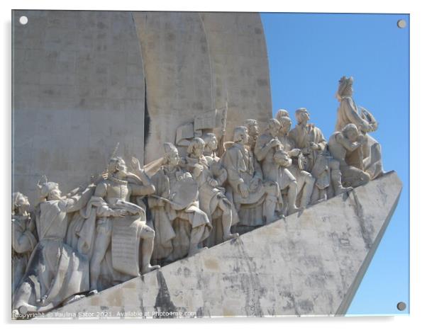 The Early Navigators on the Monument. Lisbon Acrylic by Paulina Sator