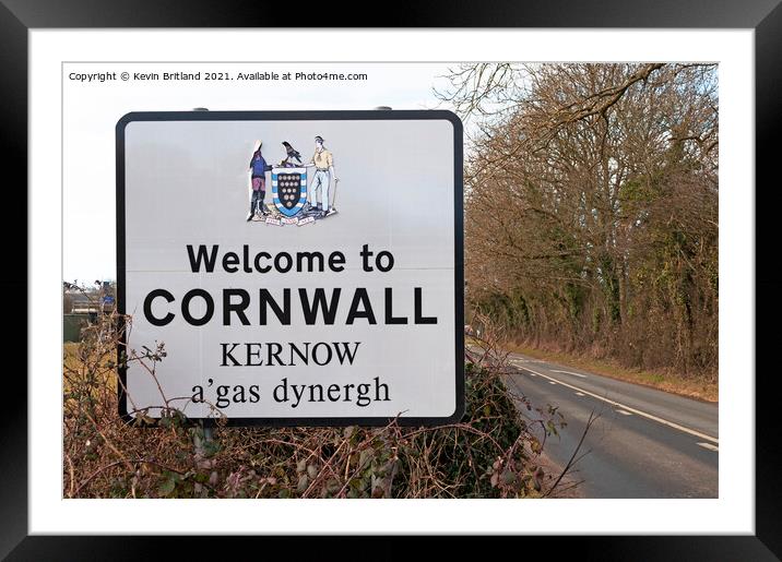 welcome to cornwall  Framed Mounted Print by Kevin Britland