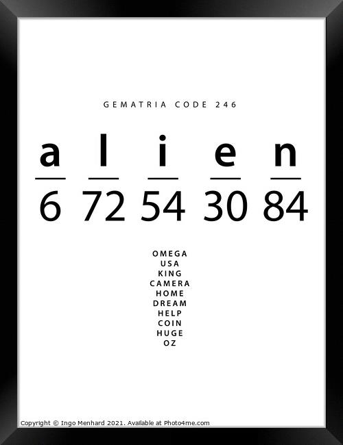 Alien word code in the English Gematria Framed Print by Ingo Menhard