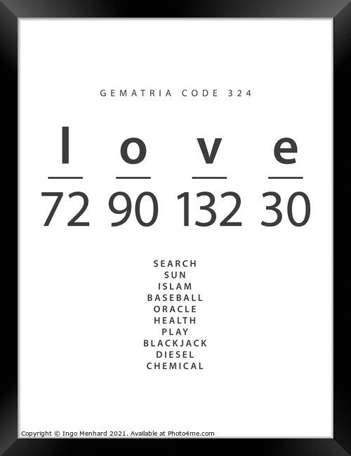 Love word code in the English Gematria Framed Print by Ingo Menhard