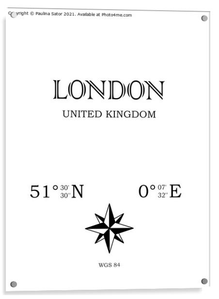 London, United Kingdom. Coordinates Acrylic by Paulina Sator