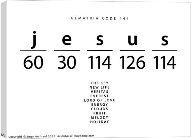Jesus word code in the English Gematria Canvas Print by Ingo Menhard