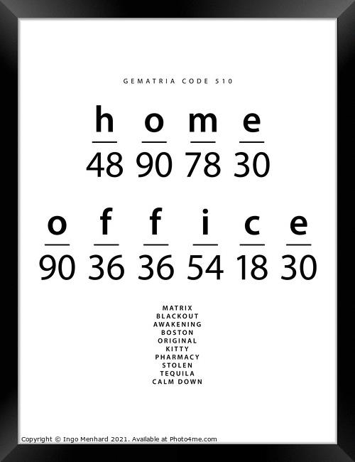 Homeoffice word code in the English Gematria Framed Print by Ingo Menhard
