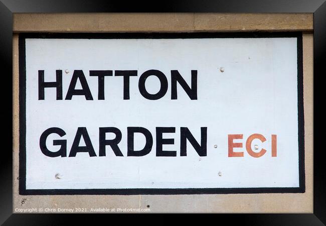 Hatton Garden in London, UK Framed Print by Chris Dorney