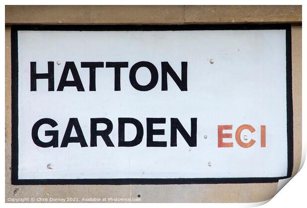 Hatton Garden in London, UK Print by Chris Dorney