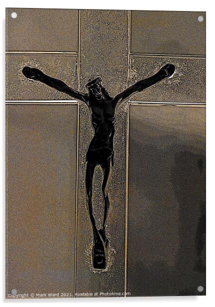 Christ on the Cross. Acrylic by Mark Ward