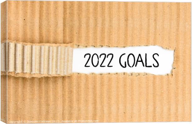 Documents with the most important Goals for 2022, written on its Canvas Print by Joaquin Corbalan