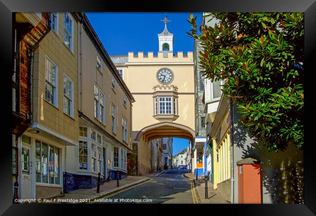 Totnes East Gate Arch and Clock Tower Framed Print by Paul F Prestidge
