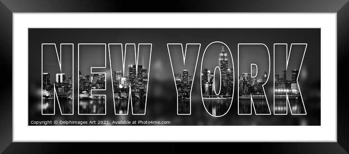 NEW YORK letters, skyline black and white Framed Mounted Print by Delphimages Art