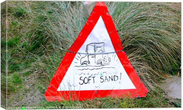 Warning soft Sand Canvas Print by john hill