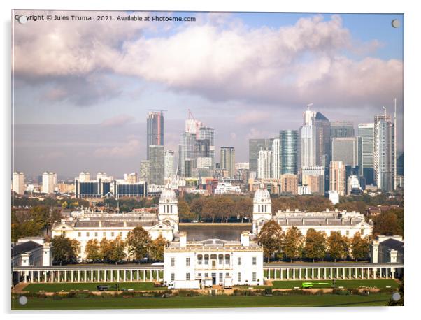 Canary Wharf and Greenwich Naval College Acrylic by Jules D Truman