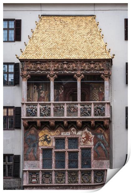 Goldenes Dachl or Golden Roof in Innsbruck, Tyrol, Austria Print by Dietmar Rauscher