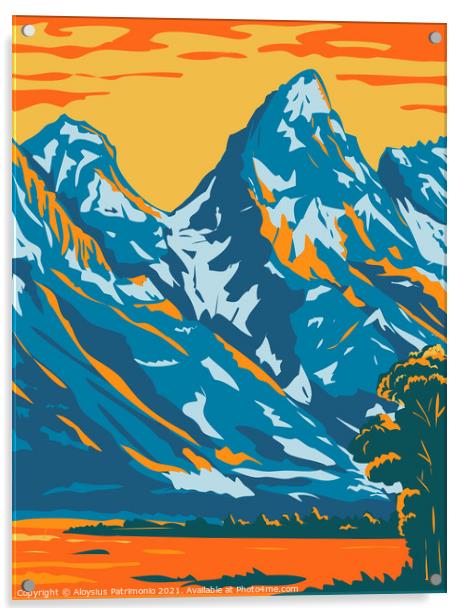 Snowcapped Peaks of Grand Teton National Park Located in Wyoming United States of America WPA Poster Art  Acrylic by Aloysius Patrimonio