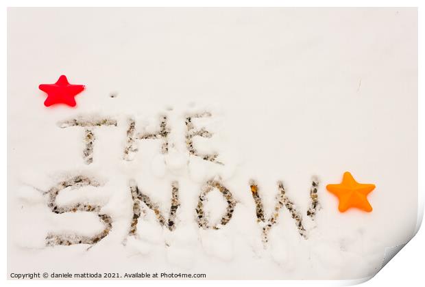 the written the snow Print by daniele mattioda
