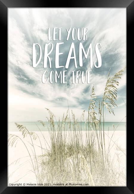 Let your dreams come true | Oceanview Framed Print by Melanie Viola