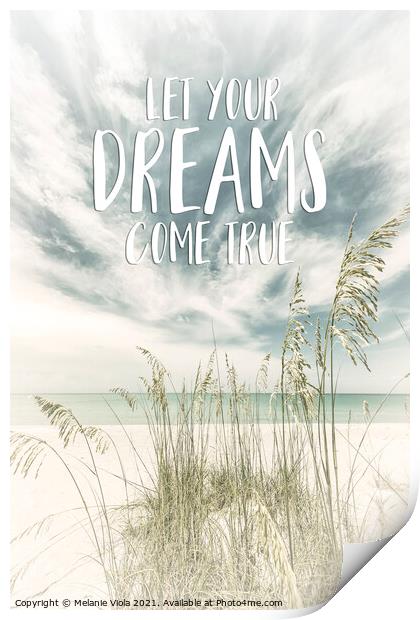 Let your dreams come true | Oceanview Print by Melanie Viola