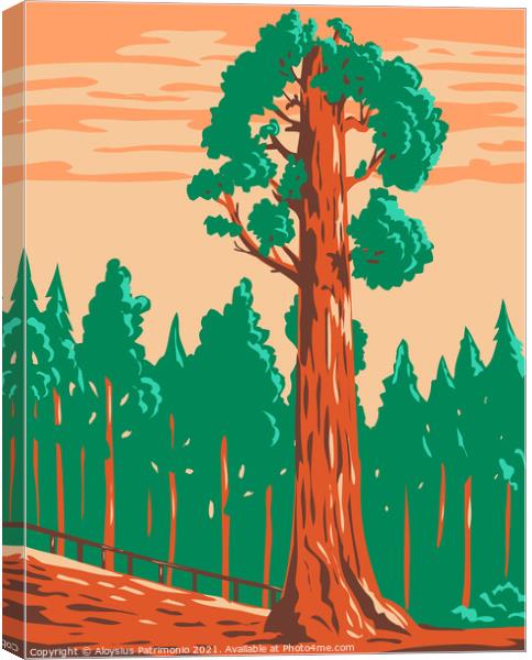 The General Grant Tree a Giant Sequoia Sequoiadendron Giganteum in Kings Canyon National Park California WPA Poster Art Canvas Print by Aloysius Patrimonio