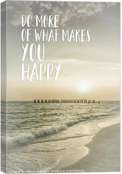 Do more of what makes you happy | Sunset Canvas Print by Melanie Viola