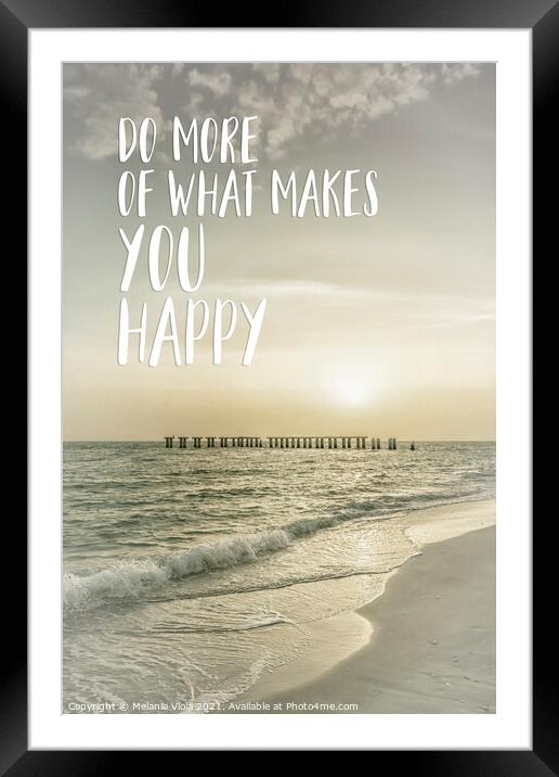 Do more of what makes you happy | Sunset Framed Mounted Print by Melanie Viola