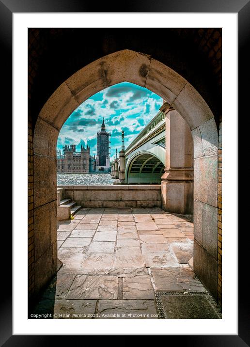 Archway view of Big Ben and Westminster Bridge Framed Mounted Print by Hiran Perera