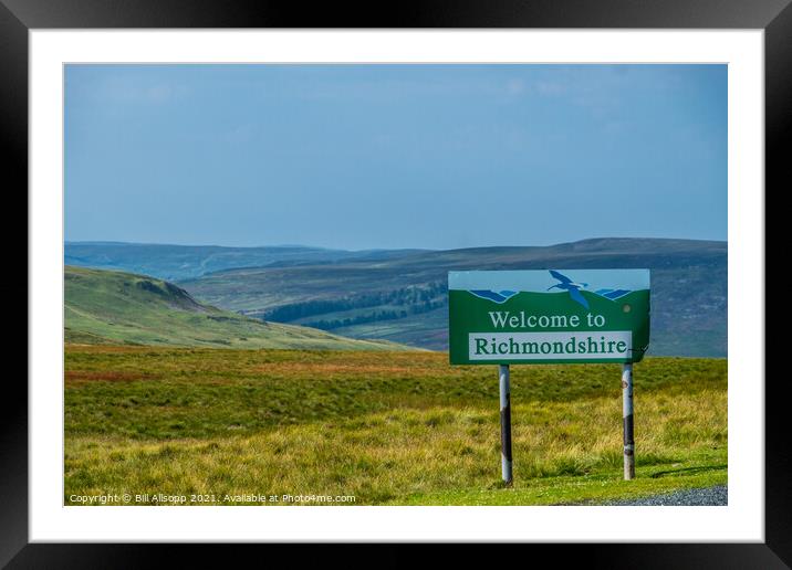 Welcome to Richmondshire. Framed Mounted Print by Bill Allsopp