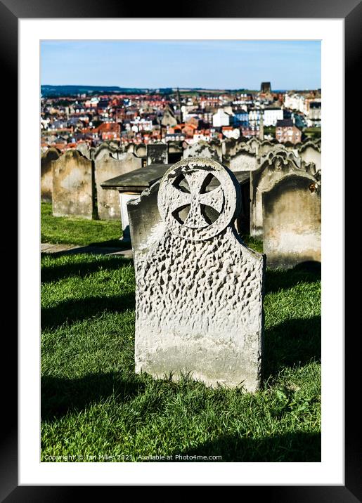 Old weathered headstone St. Marys church, Whitby Framed Mounted Print by Ian Miller
