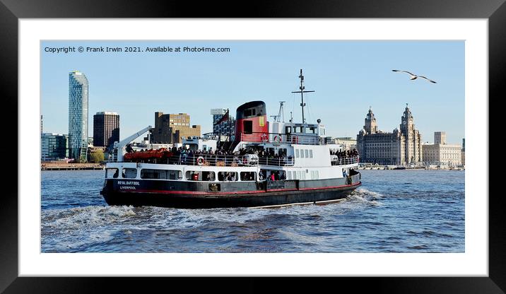 Royal Daffodil motoring down the River Mersey Framed Mounted Print by Frank Irwin