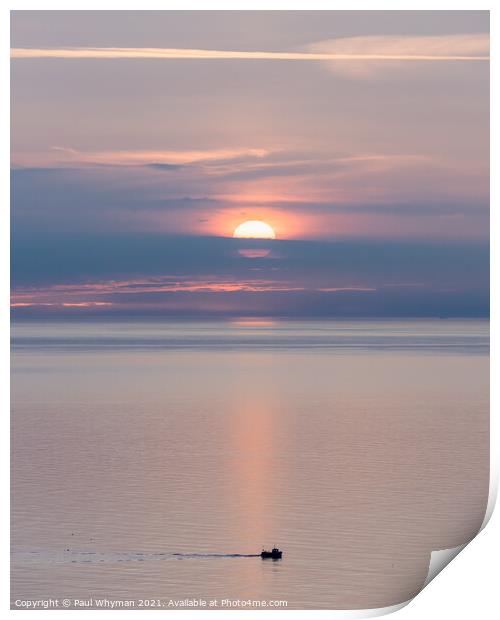 Sunrise over the sea at Filey Print by Paul Whyman