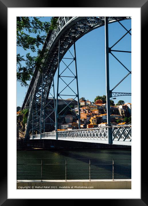 Ponte Luis I (Dom Luis I bridge) with view of the Ribeira district Framed Mounted Print by Mehul Patel