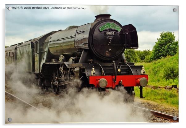 Steam locomotive 60103 Flying Scotsman. Acrylic by David Birchall