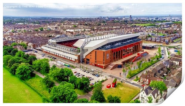 Anfield  Print by THE WAY I SEE LIVERPOOL