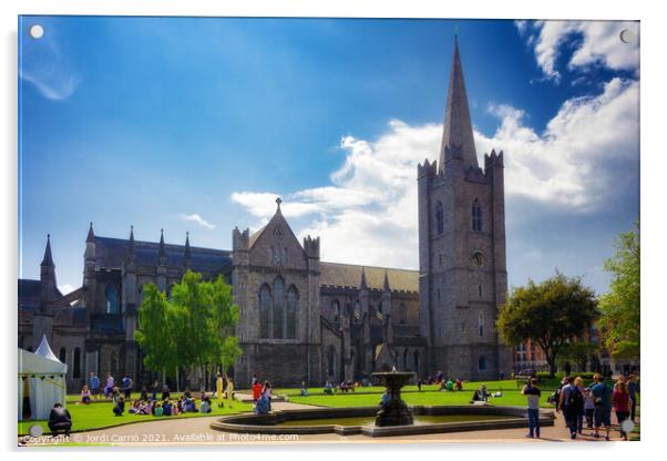St Patrick’s Cathedral a reference for Dublin in Ireland Acrylic by Jordi Carrio