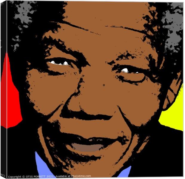 Nelson Rolihlahla Mandela  Canvas Print by OTIS PORRITT