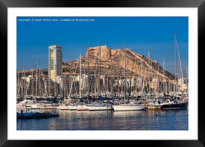 Alicante Marina and the Castle of Santa Barbara Framed Mounted Print by Navin Mistry