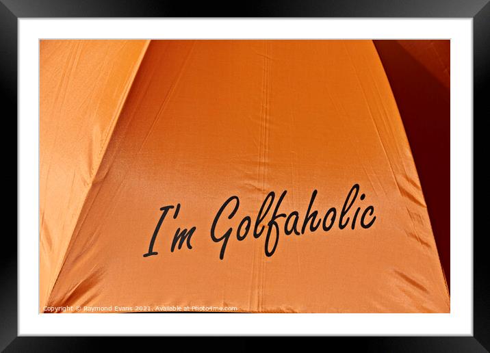 Golfaholic Framed Mounted Print by Raymond Evans