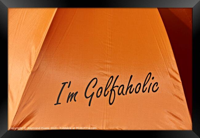 Golfaholic Framed Print by Raymond Evans