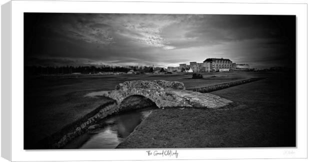 The Grand Old Lady. St Andrews golf course, Scotland Canvas Print by JC studios LRPS ARPS