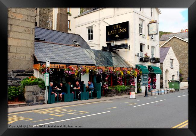 The last Inn, Barmouth, Wales. Framed Print by john hill