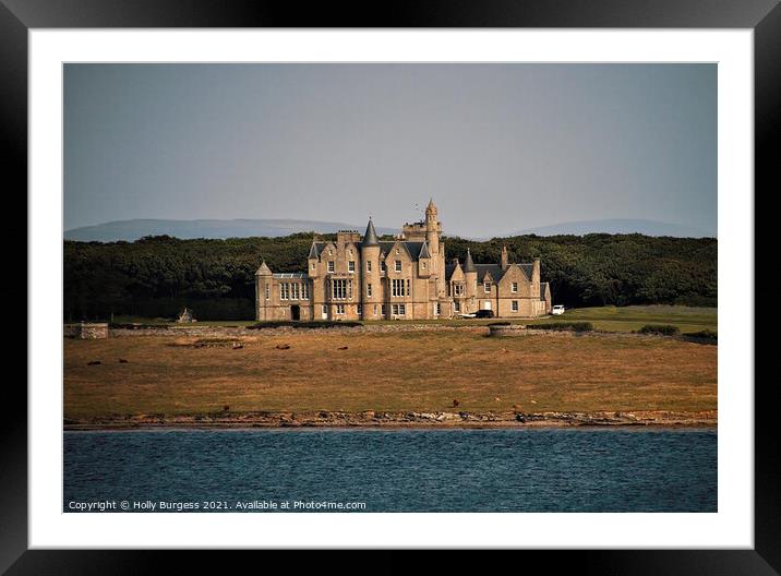 Balfour castle Orkney Islands , Scotland Framed Mounted Print by Holly Burgess