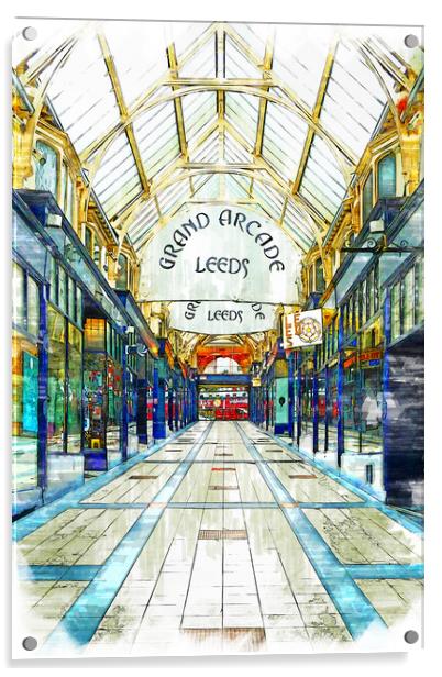 Grand Arcade Leeds - Sketch Acrylic by Picture Wizard