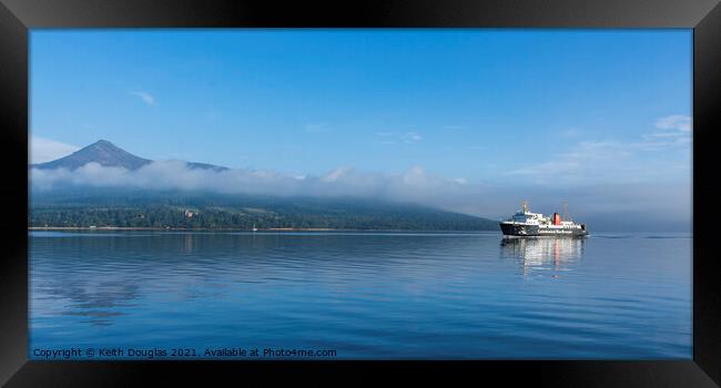 Calmac Ferry heads for Arran Framed Print by Keith Douglas