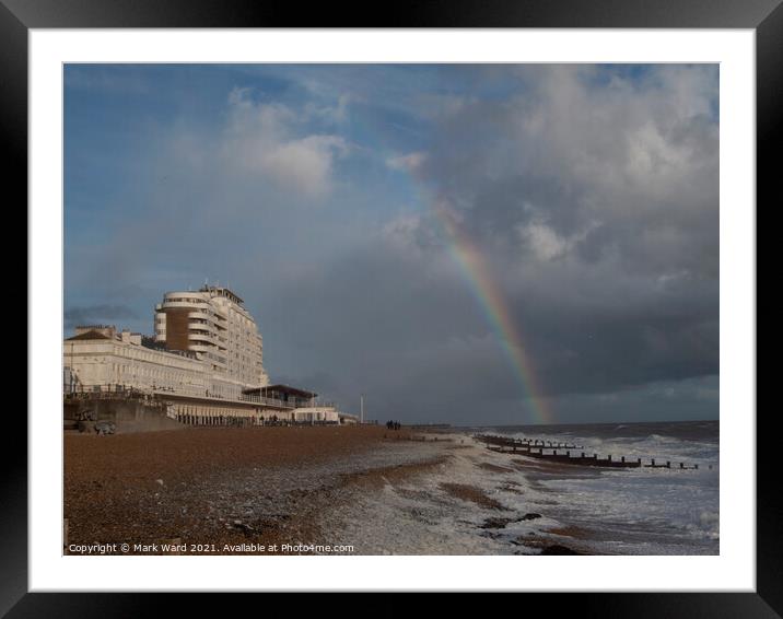 St Leonards Seafront with a Rainbow. Framed Mounted Print by Mark Ward