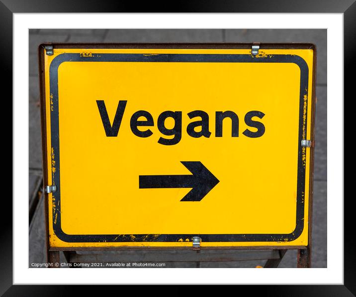 Vegans Sign Framed Mounted Print by Chris Dorney