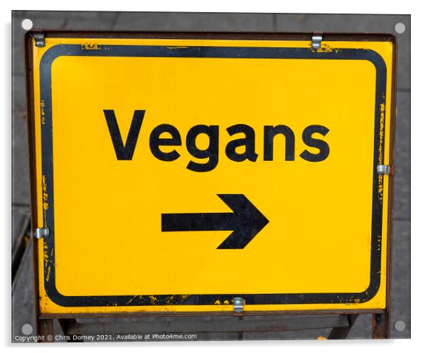Vegans Sign Acrylic by Chris Dorney