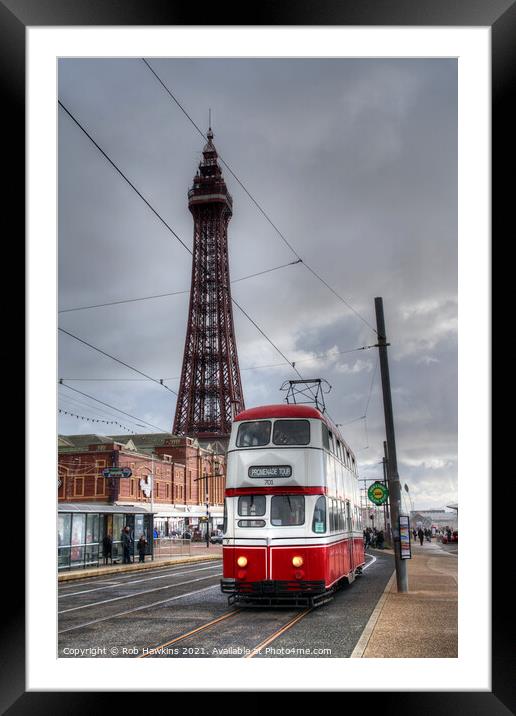 Blackpool  Tram & Tower  Framed Mounted Print by Rob Hawkins
